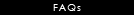 FAQs