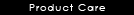 Product Care